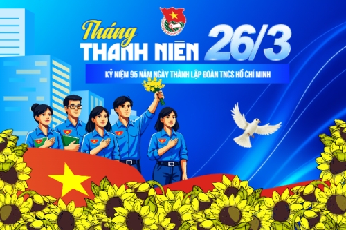 Ngày thành lập Đoàn TNCS Hồ Chí Minh 20/3
