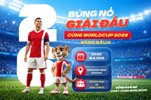 Bùng nổ giải đấu cùng Worldcup