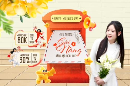 Yêu thương gửi nàng hàng vạn deal hot