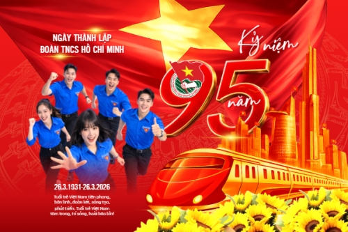 Kỷ niệm 95 năm ngày thành lập Đoàn TNCS Hồ Chí Minh 26/3