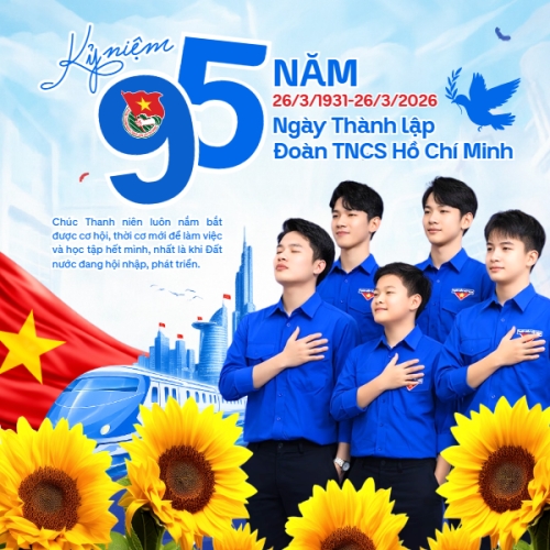 Kỷ niệm ngày thành lập Đoàn TNCS Hồ Chí Minh 26/3