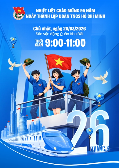 Nhiệt liệt chào mừng ngày thành lập Đoàn TNCS Hồ Chí Minh