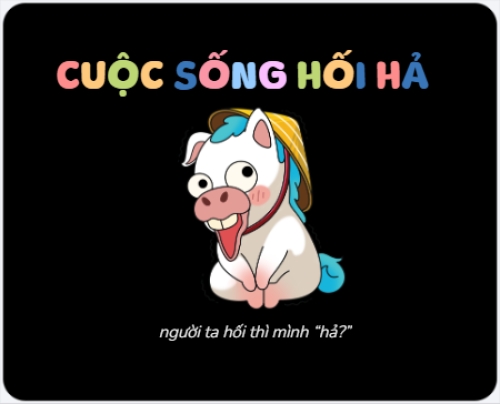 Cuộc sống hối hả, người ta hối thì mình "hả?"