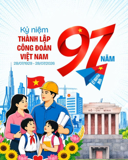 Kỷ niệm 97 năm ngày thành lập công đoàn 28/7