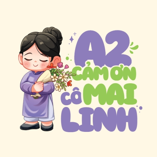 A2 cảm ơn cô Mai Linh
