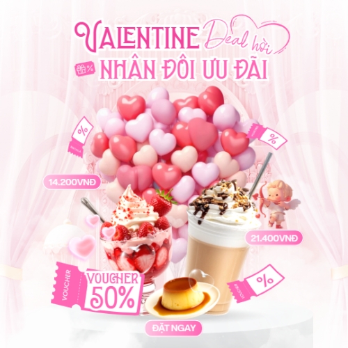 Valentine deal hời nhân đôi ưu đãi