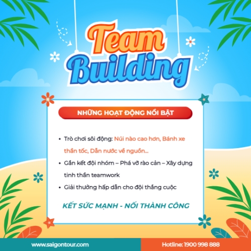 Team building, company trip, thông báo, du lịch, travel, tourism, trải nghiệm, khám phá