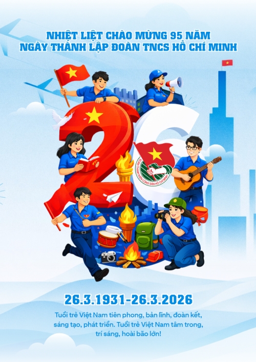 Chào mừng kỷ niệm ngày thành lập Đoàn TNCS Hồ Chí Minh 26/3