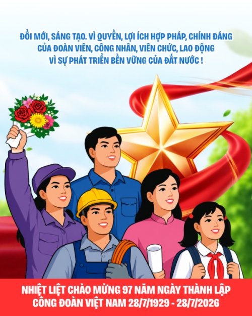 Kỷ niệm 97 năm ngày thành lập công đoàn 28/7