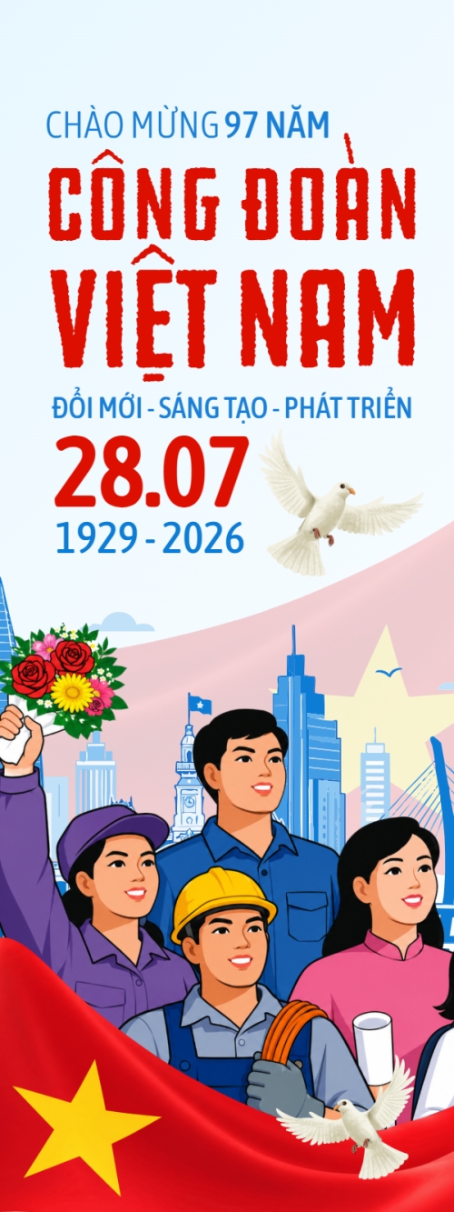 Kỷ niệm 97 năm ngày thành lập công đoàn 28/7