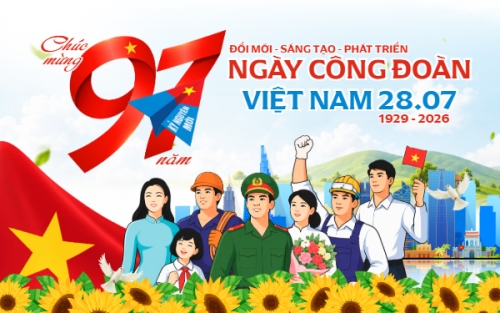 Kỷ niệm 97 năm ngày thành lập công đoàn 28/7