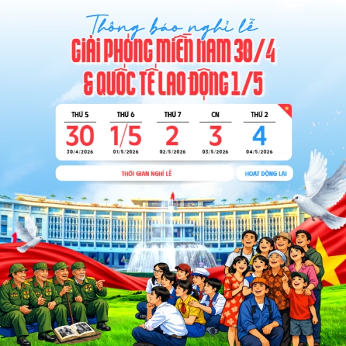Thông báo nghỉ lễ Giải phóng miền Nam 30/4 và Quốc tế Lao động 1/5