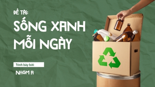 Môi trường, tái chế, bảo vệ,Environment, recycling, sự kiện, event, chương trình, giải trí, entertainment