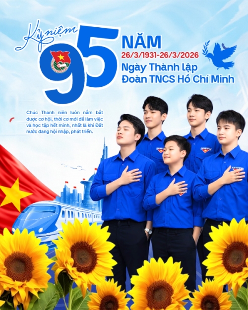 Kỷ niệm 95 năm ngày thành lập Đoàn TNCS Hồ Chí Minh 26/3