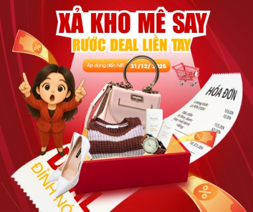 Xả kho mê say rước deal liền tay