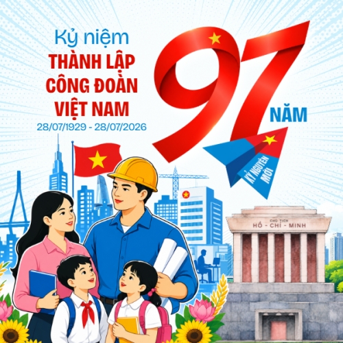 Kỷ niệm 97 năm ngày thành lập công đoàn 28/7