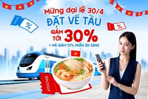Mừng đại lễ 30/4 đặt vé tàu giảm tới 30%