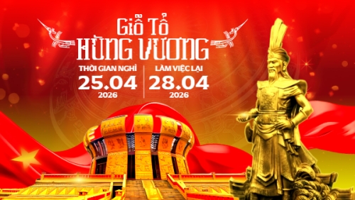 Thông báo nghỉ lễ Giỗ tổ Hùng Vương 2026