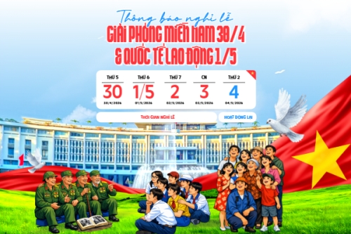 Thông báo nghỉ lễ Giải phóng miền Nam 30/4 và Quốc tế Lao động 1/5