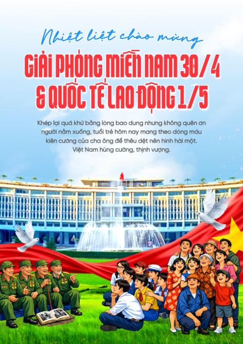 Nhiệt liệt chào mừng ngày Giải phóng miền Nam, thống nhất đất nước