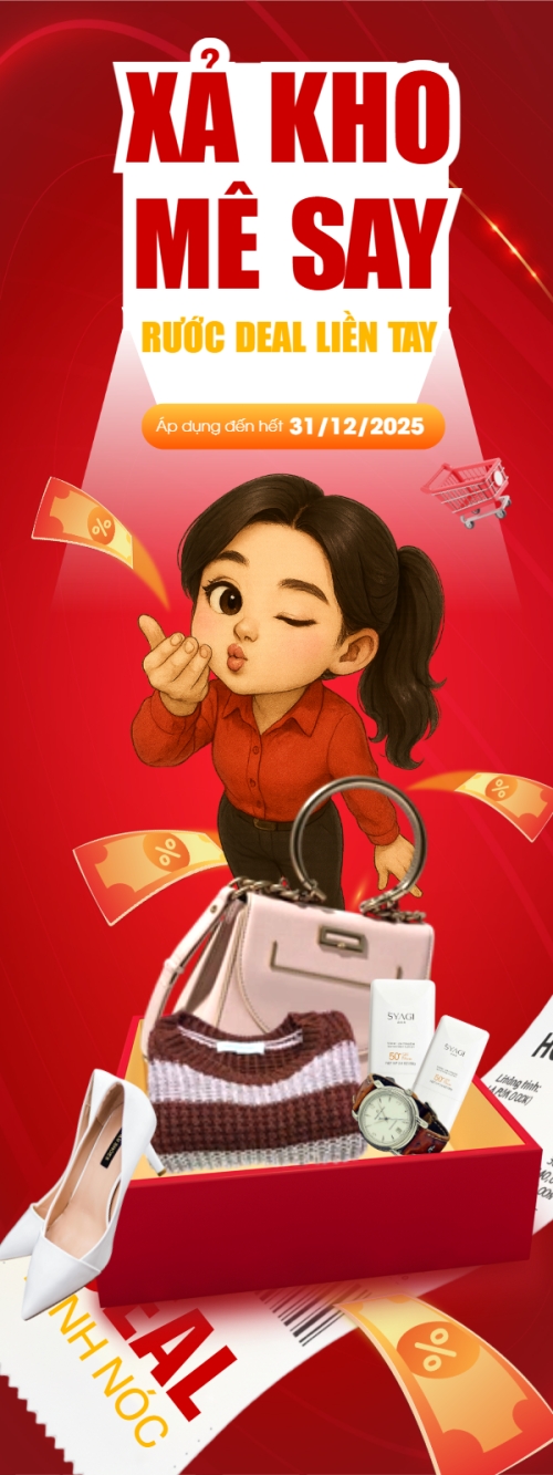 Xả kho mê say rước deal liền tay