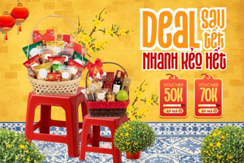 Deal sau tết nhanh kẻo hết