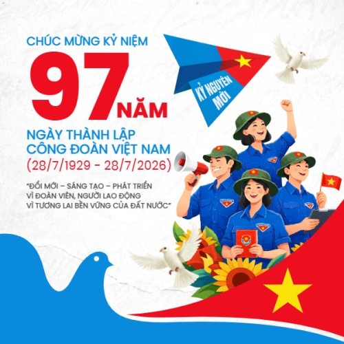 Kỷ niệm 97 năm ngày thành lập công đoàn 28/7