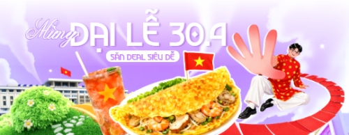 Mừng đại lễ 30/4 săn deal siêu dễ