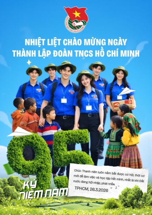Chào mừng kỷ niệm ngày thành lập Đoàn TNCS Hồ Chí Minh 26/3