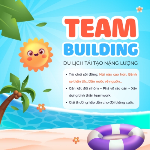 Team building, company trip, thông báo, du lịch, travel, tourism, trải nghiệm, khám phá