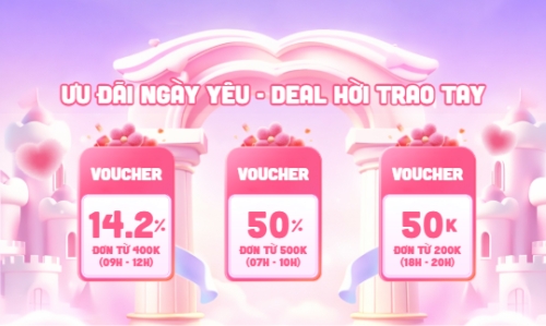 Ưu đãi ngày yêu deal hời trao tay