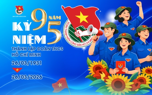 Ngày thành lập Đoàn TNCS Hồ Chí Minh 26/3