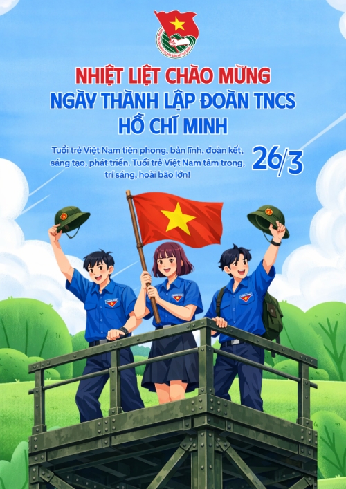 Nhiệt liệt chào mừng ngày thành lập Đoàn TNCS Hồ Chí Minh
