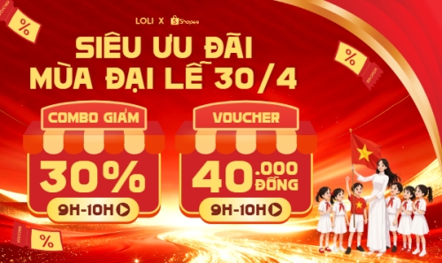 Siêu ưu đãi mùa Đại Lễ 30/4