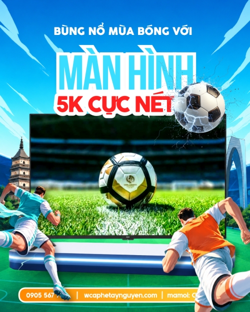 Bùng nổ mùa bóng với màn hình nét