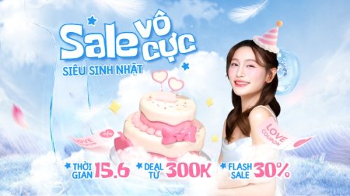 Sale vô cực siêu sinh nhật
