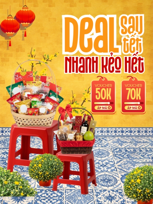 Deal sau tết nhanh kẻo hết