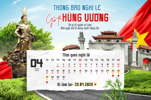 Thông báo nghỉ lễ Giỗ tổ Hùng Vương 2026