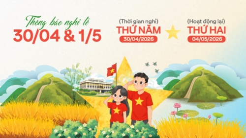Thông báo nghỉ lễ Giải phóng miền Nam 30/4 và Quốc tế Lao động 1/5