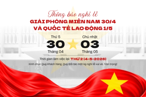 Thông báo nghỉ lễ Giải phóng miền Nam 30/4 và Quốc tế Lao động 1/5