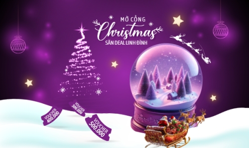 Mở cổng Christmas săn deal linh đình