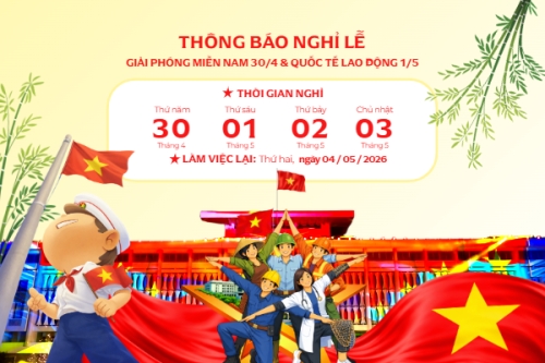 Thông báo nghỉ lễ Giải phóng miền Nam 30/4 và Quốc tế Lao động 1/5
