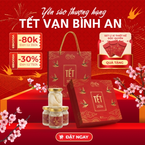 Yến sào thượng hàng, tết vạn bình an