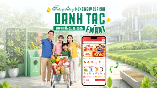 Tưng bừng mừng ngày của cha oanh tạc emart
