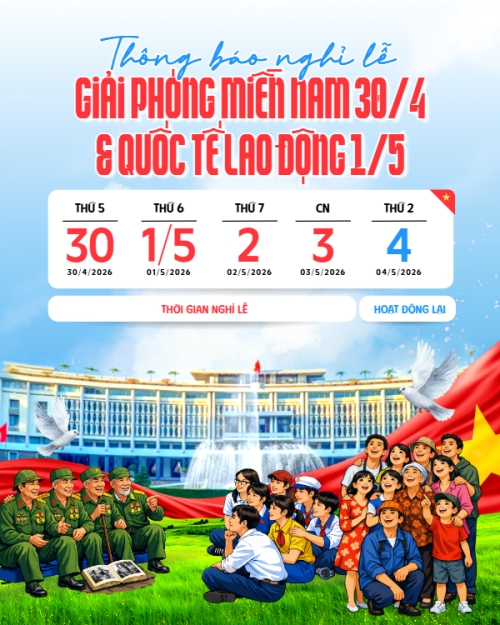 Thông báo nghỉ lễ Giải phóng miền Nam 30/4 và Quốc tế Lao động 1/5
