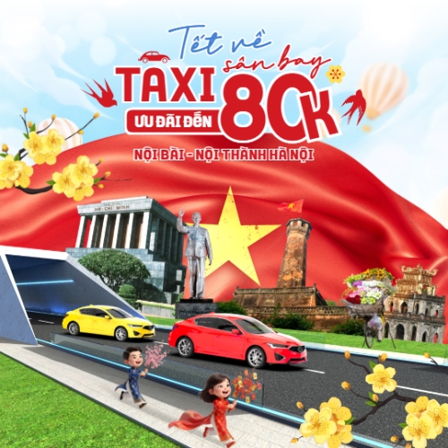 Tết về taxi sân bay ưu đãi đến 80k