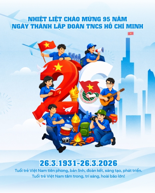 Kỷ niệm ngày thành lập Đoàn TNCS Hồ Chí Minh 26/3