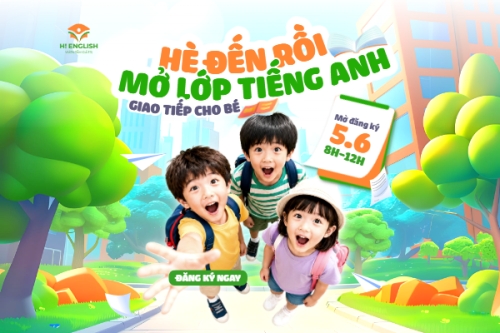 Hè đến rồi mở lớp tiếng Anh giao tiếp cho bé