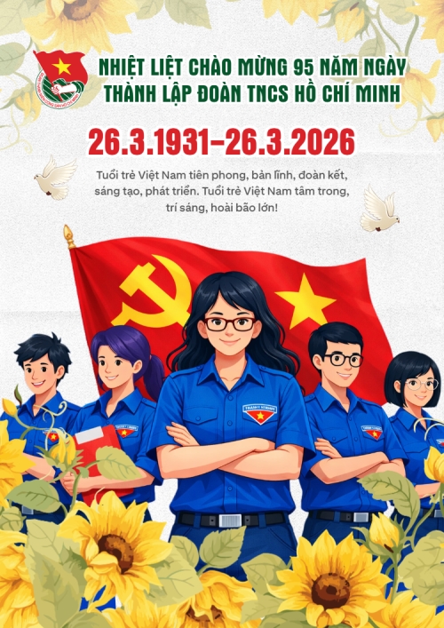 Chào mừng kỷ niệm ngày thành lập Đoàn TNCS Hồ Chí Minh 26/3