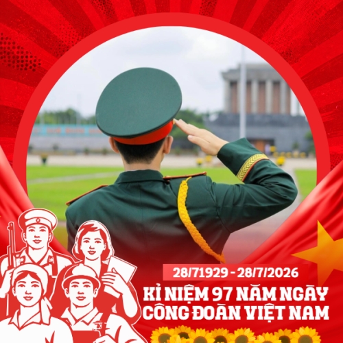 Kỷ niệm 97 năm ngày thành lập công đoàn 28/7